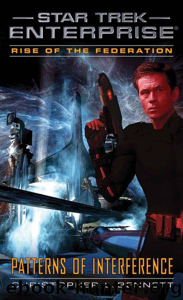 Rise of the Federation: Patterns of Interference (Star Trek: Enterprise) by Bennett Christopher L