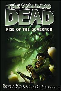 Rise of the Governor by Robert Kirkman