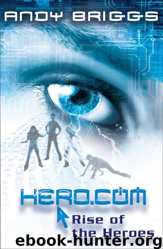 Rise of the Heroes by Andy Briggs