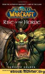Rise of the Horde by Christie Golden