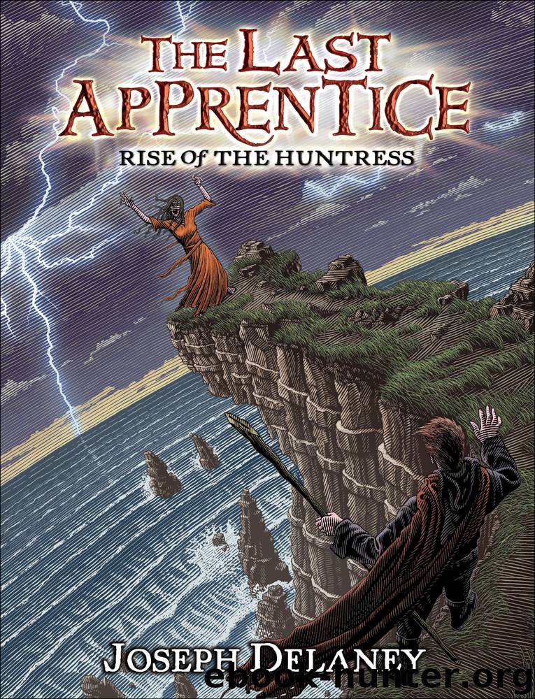 Rise of the Huntress by Joseph Delaney
