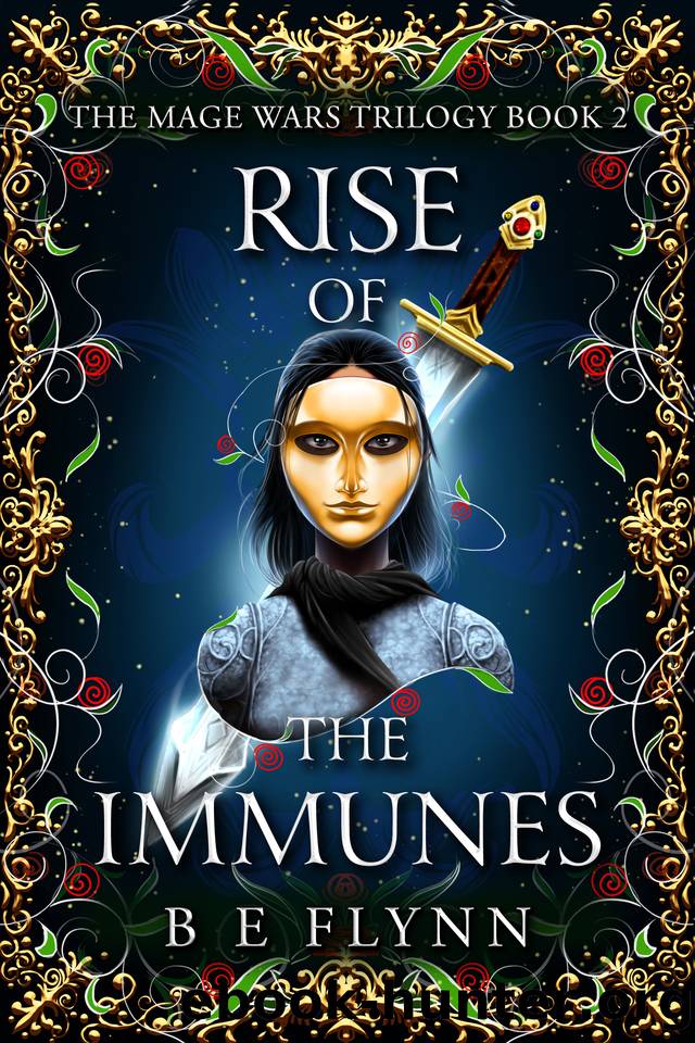 Rise of the Immunes: The Terrathian Chronicles Book 2 by B Flynn