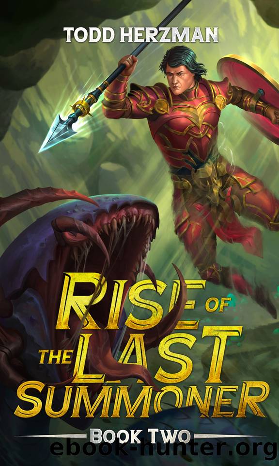Rise of the Last Summoner 2: A LitRPG Fantasy by Todd Herzman