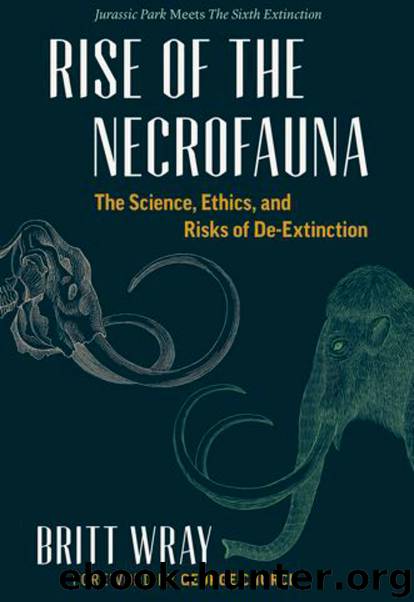 Rise of the Necrofauna by Britt Wray