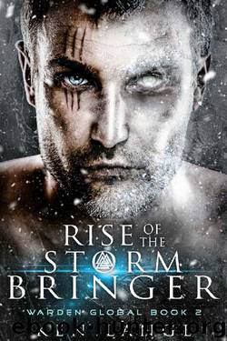 Rise of the Storm Bringer (Warden Global Book 2) by Ken Lange