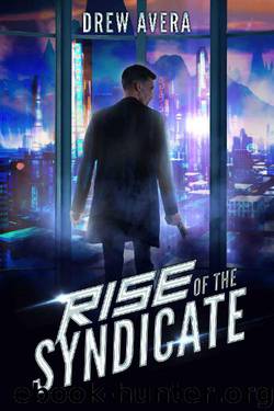 Rise of the Syndicate by Drew Avera