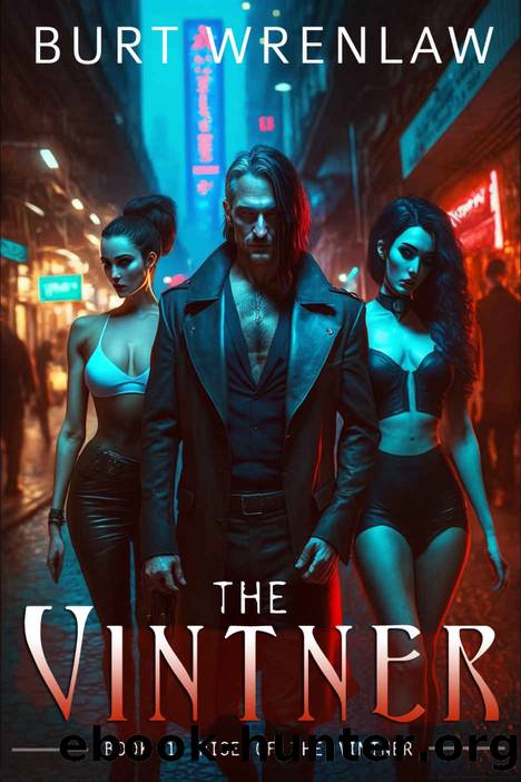 Rise of the Vintner: A Vampire Progression Fantasy by Wrenlaw Burt & Freaks LitRPG