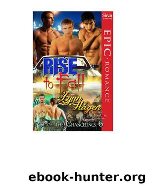 Rise to Fall [Rise of the Changelings, Book 6](Siren Publishing Epic Romance, ManLove) by Lynn Hagen