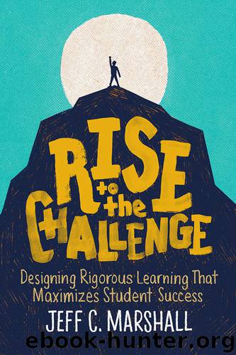 Rise to the Challenge by Jeff C. Marshall