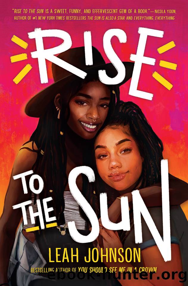 Rise to the Sun by Leah Johnson Rise to the Sun by Leah Johnson