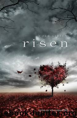 Risen by Cole Gibsen