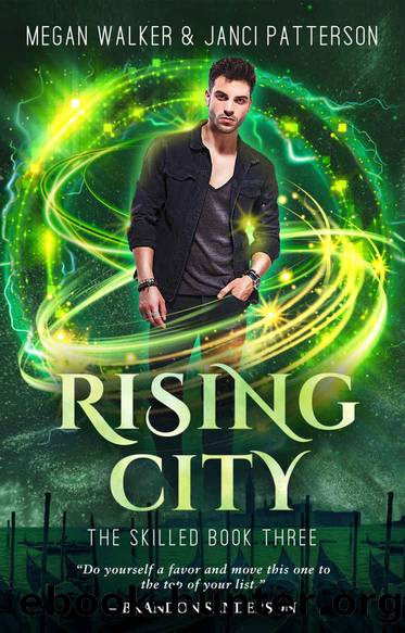 Rising City by Walker Megan & Patterson Janci