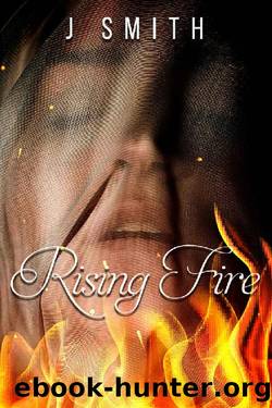 Rising Fire by J Smith