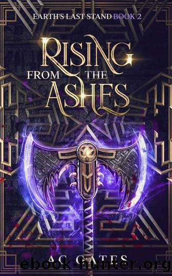 Rising From the Ashes: A Post-Apocalyptic Fantasy Novel (Earth's Last Stand Book 2) by AC Gates