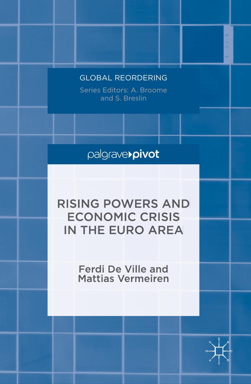 Rising Powers and Economic Crisis in the Euro Area by Unknow