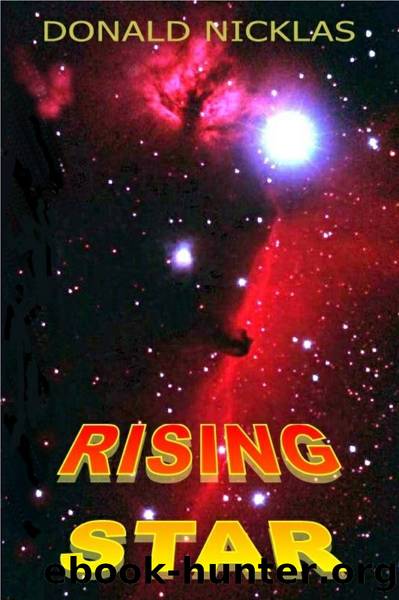 Rising Star (The Adventures of Christopher Slone Book 4) by Donald Nicklas