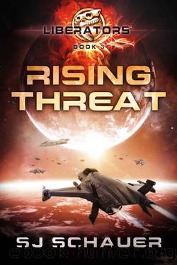 Rising Threat (Liberators Book 3): A Military Sci-Fi Thriller Space Opera by SJ Schauer