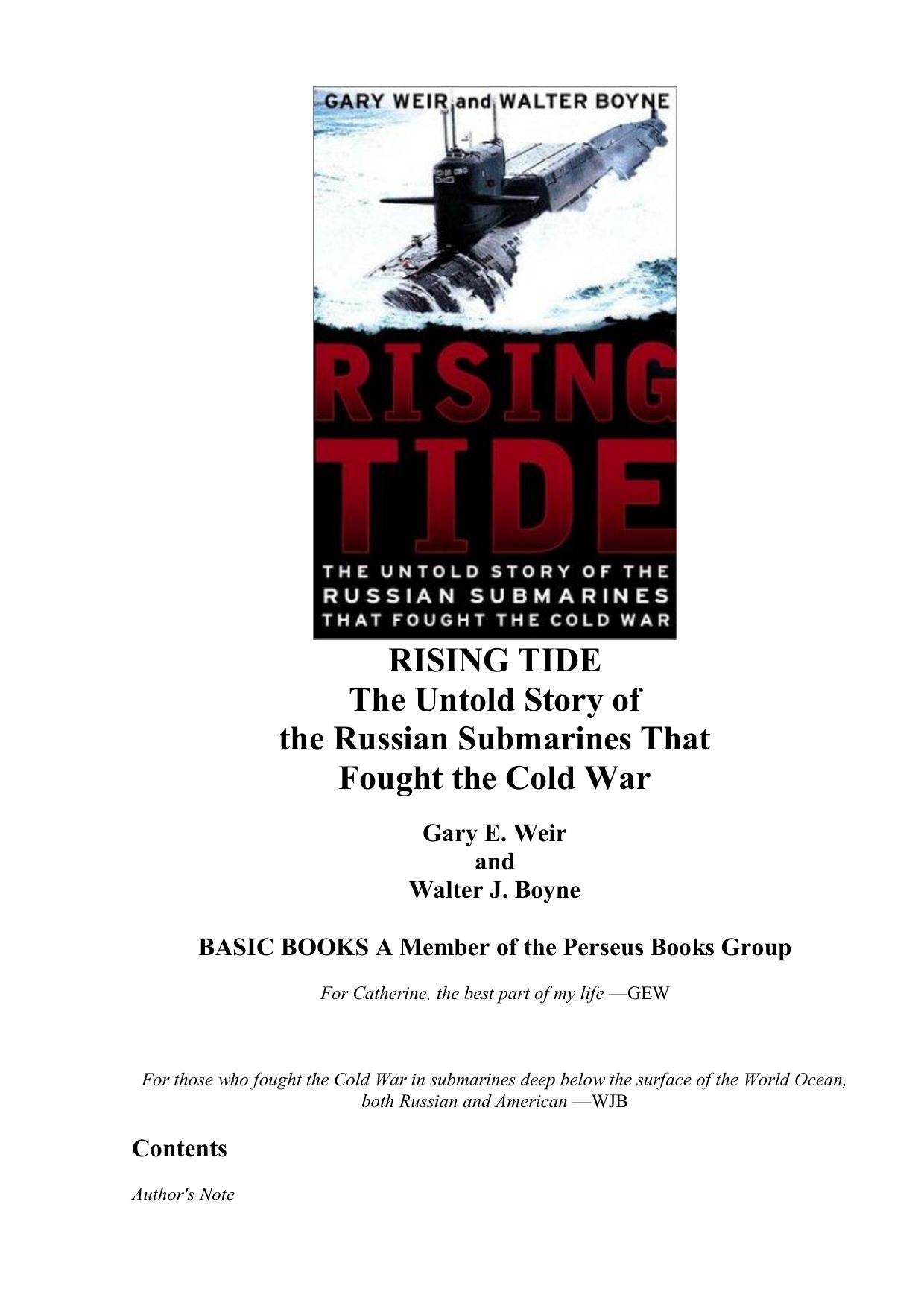 Rising Tide: The Untold Story of the Russian Submarines that Fought the Cold War by Gary E. Weir