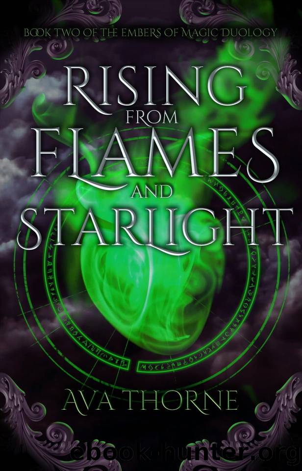 Rising from Flames and Starlight: Book Two of the Embers of Magic Duology (Songs of Adimos 2) by Ava Thorne