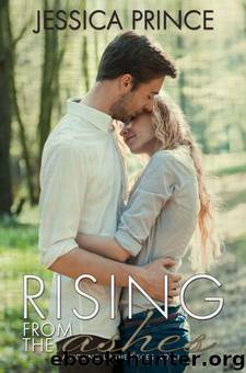 Rising from the Ashes by Jessica Prince