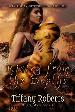 Rising from the Depths (The Kraken Book 5) by Tiffany Roberts