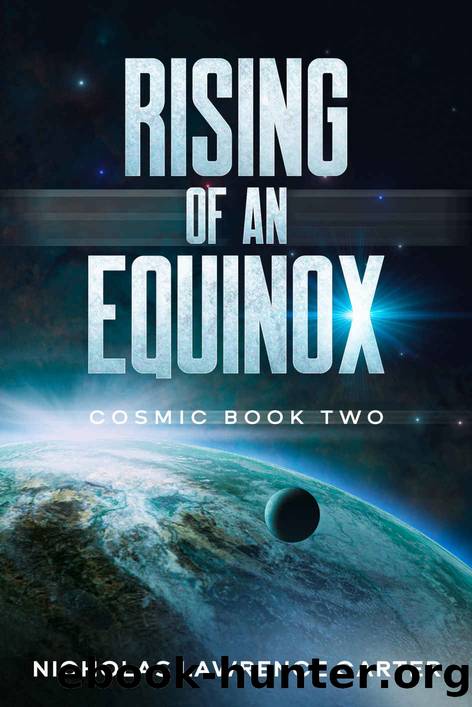 Rising of an Equinox (Cosmic Book 2) by Nicholas Lawrence Carter