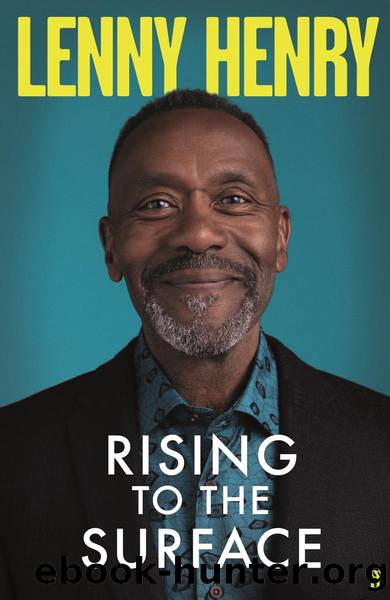 Rising to the Surface by Lenny Henry