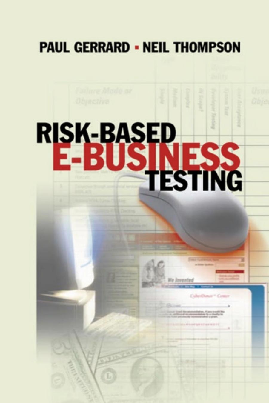 Risk Based E-Business Testing (Artech House Computer Library,) by Paul Gerrard Neil Thompson