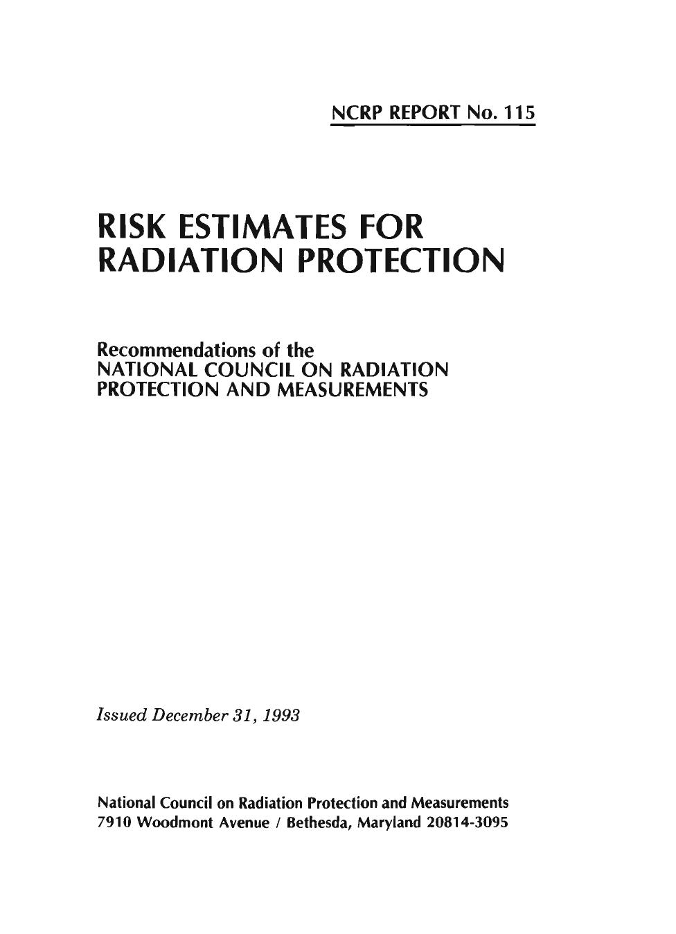 Risk Estimates for Radiation Protection by Ncrp Replrt No. 115