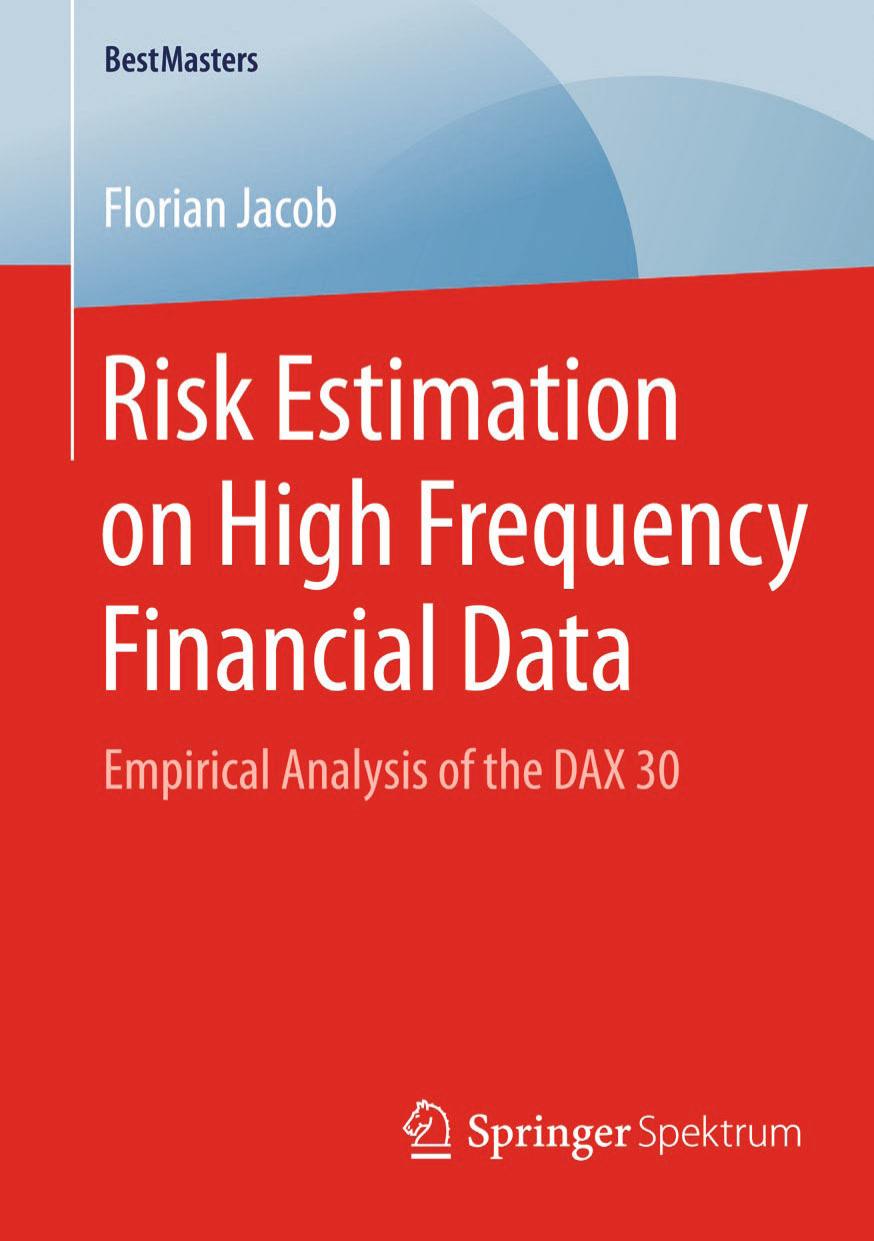 Risk Estimation on High Frequency Financial Data Empirical Analysis of the DAX 30 (2015) by Unknown