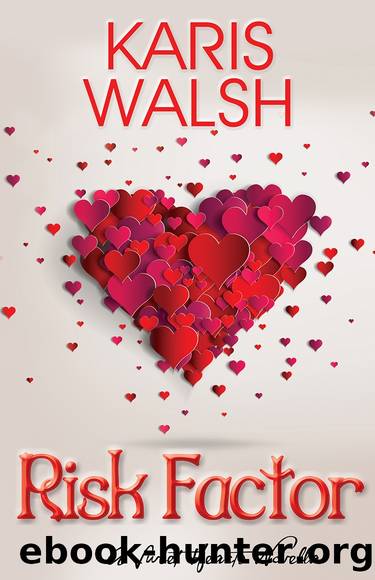 Risk Factor by Karis Walsh