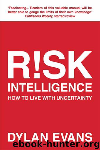 Risk Intelligence by Dylan Evans