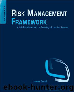 Risk Management Framework by James Broad