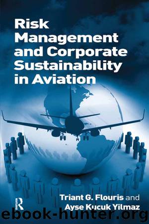 Risk Management and Corporate Sustainability in Aviation by Flouris Triant G. Kucuk Yilmaz Ayse. & Ayse Kucuk Yilmaz