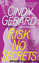 Risk No Secrets by Cindy Gerard