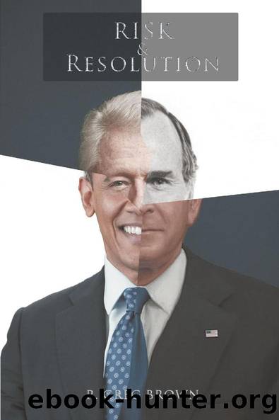 Risk and Resolution by R. Greg Brown