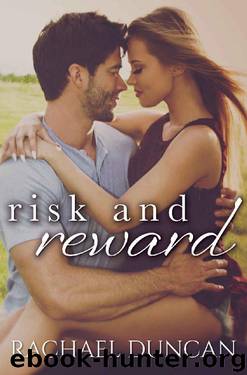 Risk and Reward by Rachael Duncan