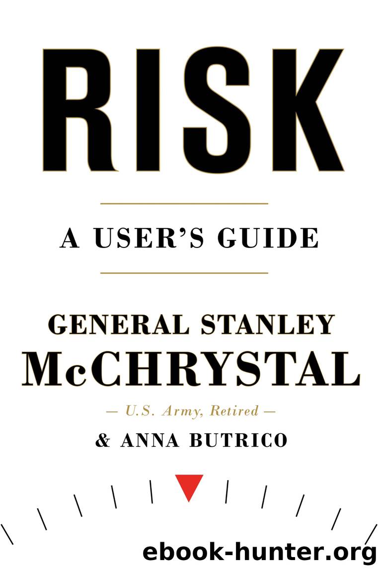 Risk by Stanley McChrystal & Anna Butrico
