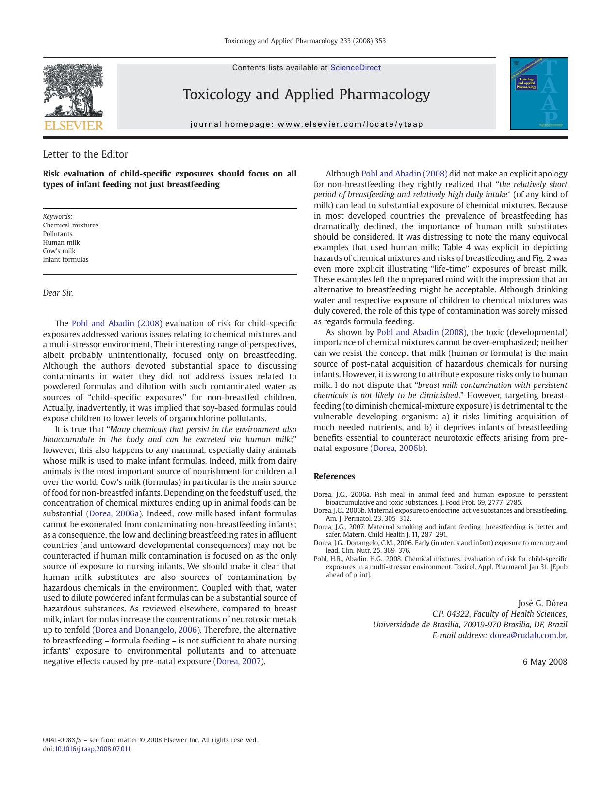Risk evaluation of child-specific exposures should focus on all types of infant feeding not just breastfeeding by José G. Dórea