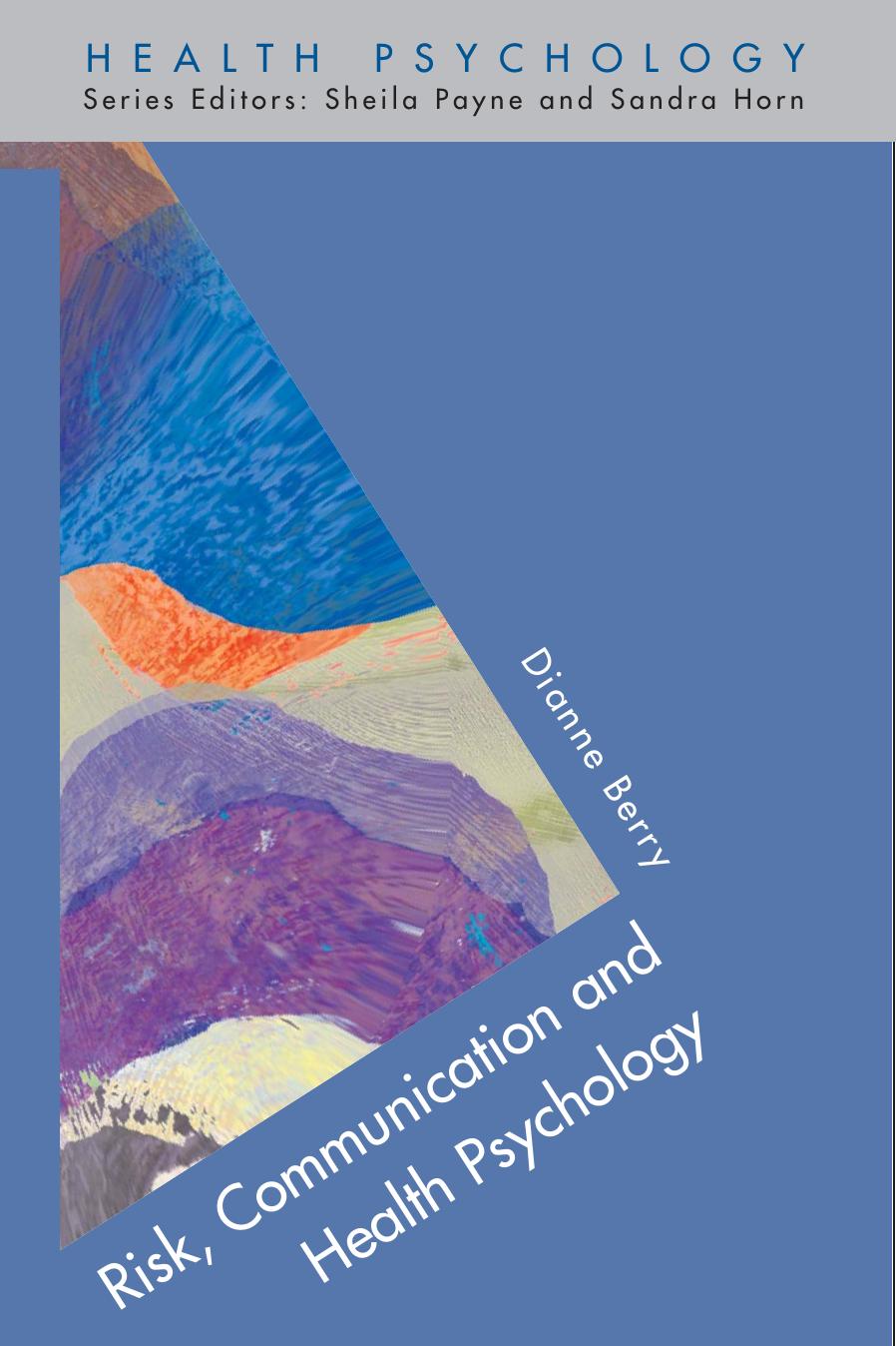 Risk, Communication & Health Psychology by Dianne Berry