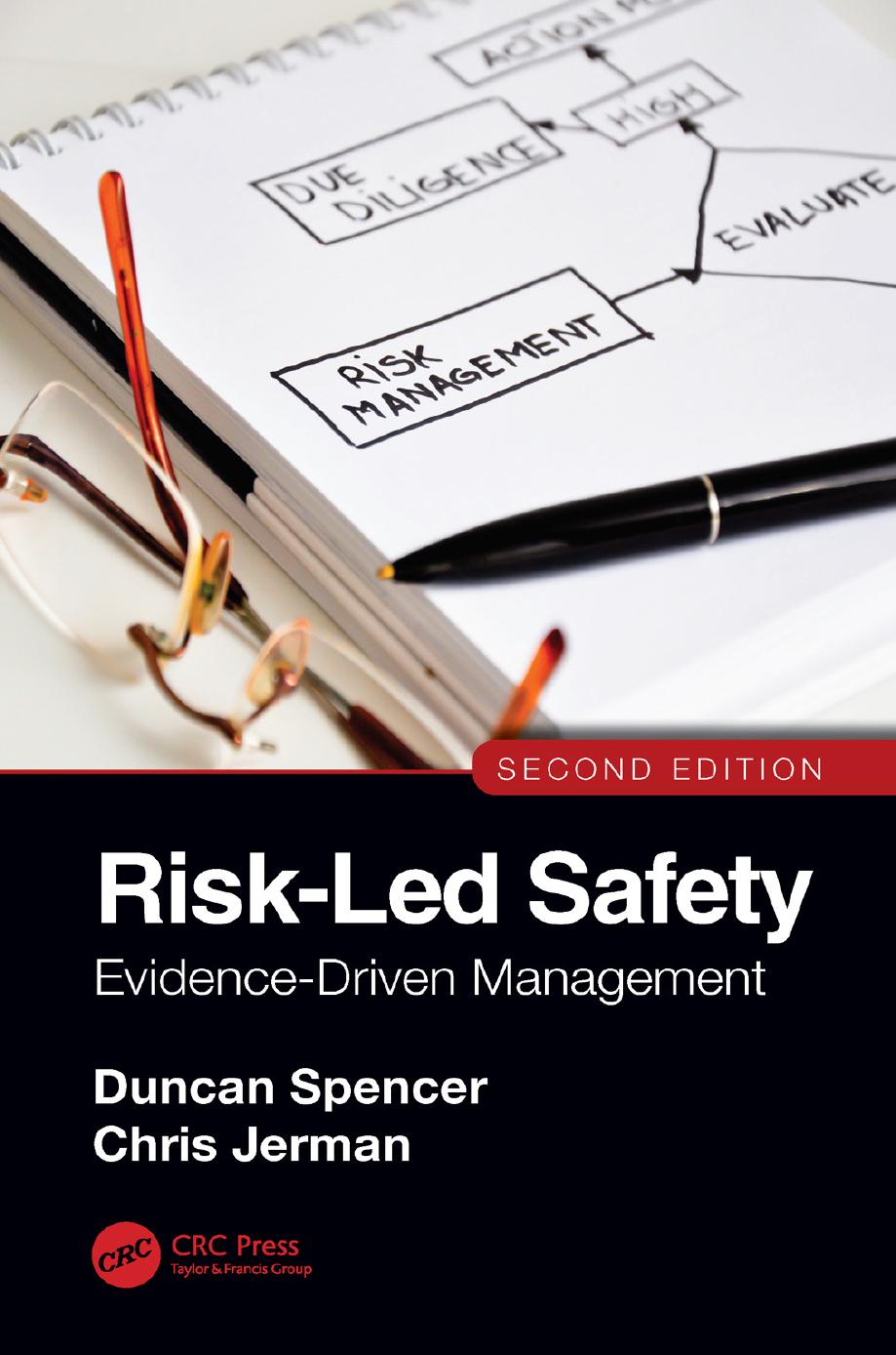 Risk-Led Safety: Evidence-Driven Management, Second Edition by Duncan Spencer and Chris Jerman