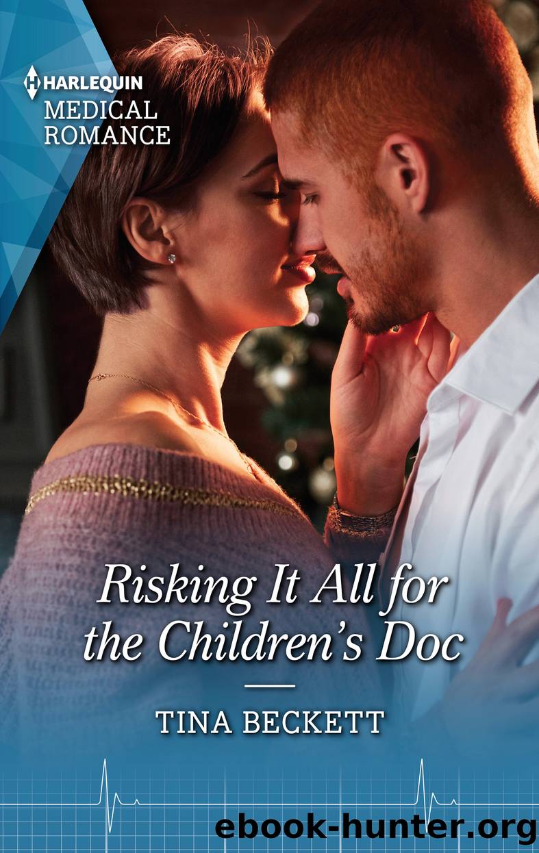 Risking It All for the Children's Doc by Tina Beckett