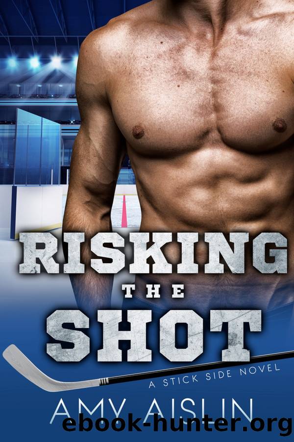 Risking the Shot by Amy Aislin