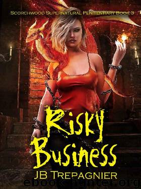 Risky Business by J B Trepagnier