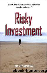 Risky Investment by Beth Moore