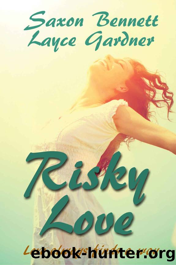 Risky Love by Layce Gardner & Saxon Bennett