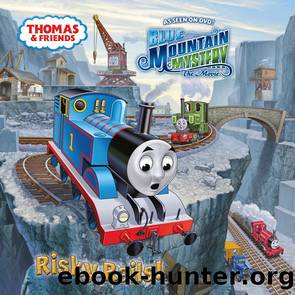 Risky Rails! by Rev. W. Awdry