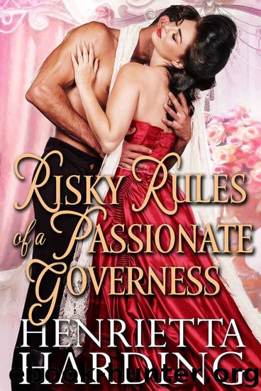 Risky Rules of a Passionate Governess by Henrietta Harding