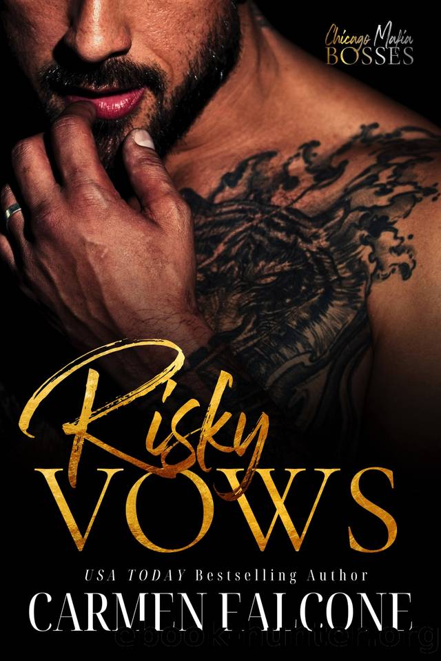 Risky Vows : An Arranged Marriage Dark Mafia Romance (Chicago Mafia Bosses Book 1) by Carmen Falcone