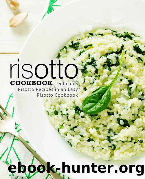 Risotto Cookbook by Press BookSumo